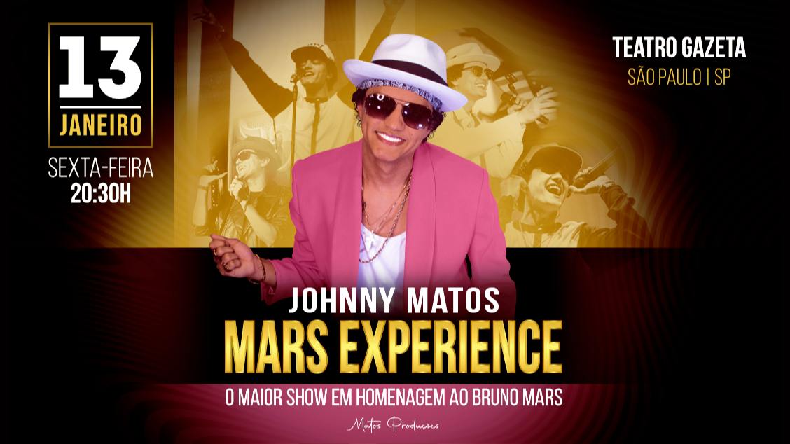 JOHNNY MATOS MARS EXPERIENCE no Teatro Gazeta
