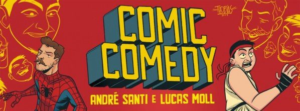 Comic Comedy: Andre Santi e Lucas Moll
