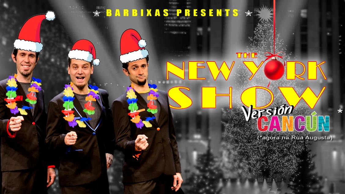 The New York Show no Clube Barbixas de Comédia