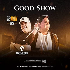 Thiago Aquino e Rey Vaqueiro no Good Show.