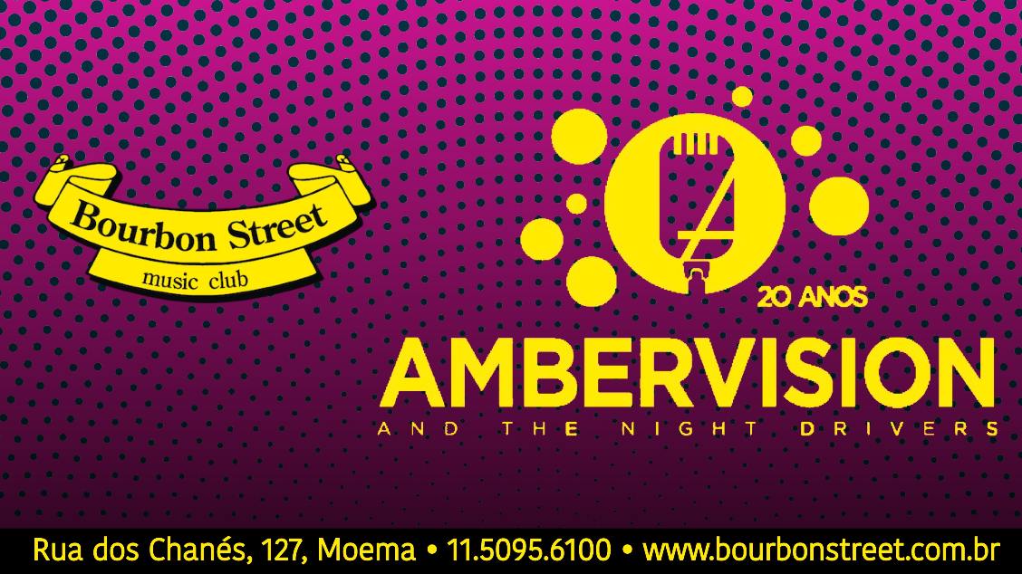 Ambervision no Bourbon Street