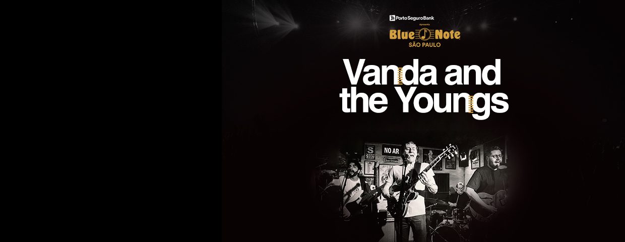 VANDA AND THE YOUNGS NO BLUE NOTE