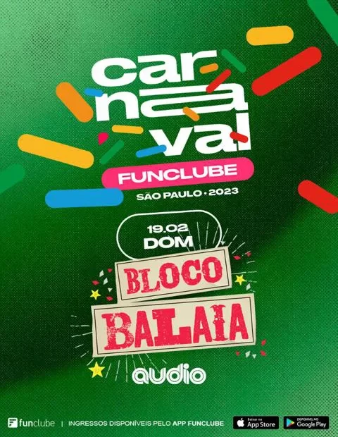 Carnaval Funclube - Bloco Balaia NO AUDIO CLUB -SP