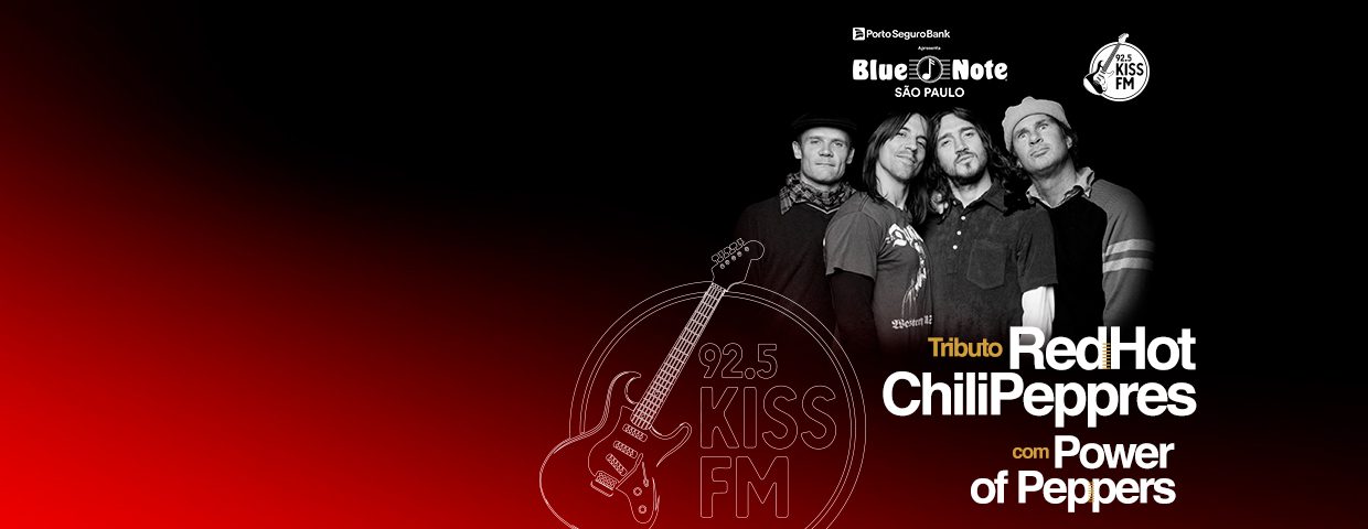 KISS FM - TRIBUTO RED HOT CHILLI PEPPERS COM POWER OF PEPPERS NO BLUE NOTE SP