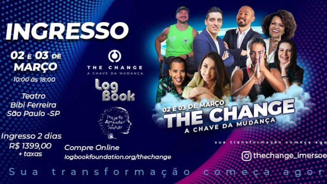 THE CHANGE a chave da mudança NO TEATRO BIBI FERREIRA