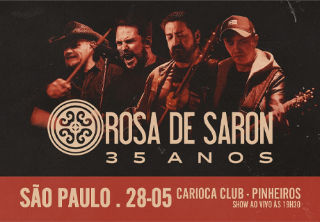 ROSA DE SARON - 35 ANOS no CARIOCA CLUB
