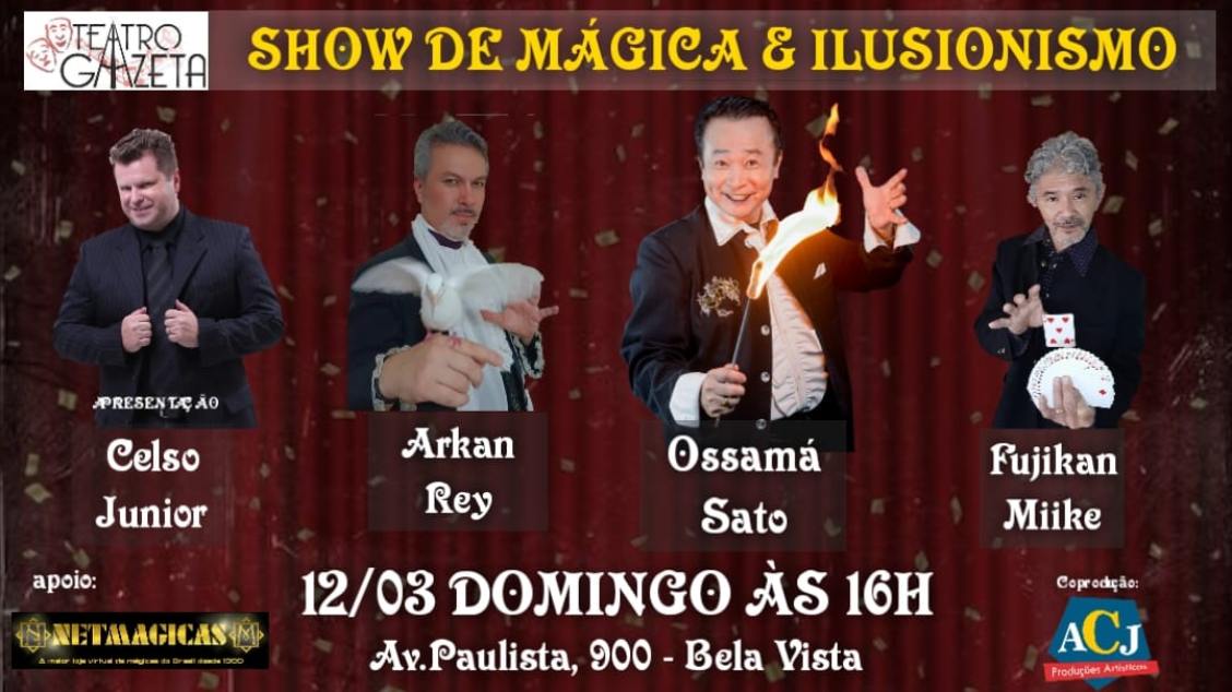 Show de Mágica & Ilusionismo, 12 MARÇO às 16h no TEATRO GAZETA - SP