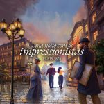 “Uma Noite com os Impressionistas. Paris 1874” A origem do movimento que mudou a história da arte
