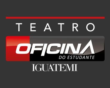 Agenda Teatro Oficina do Estudante Iguatemi - SP